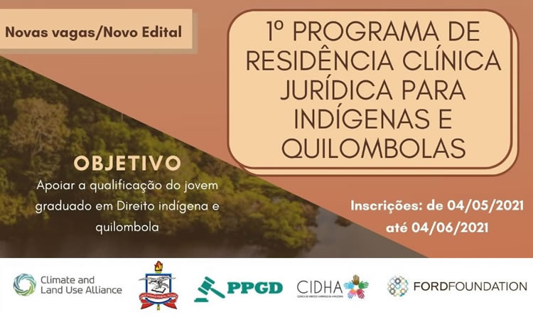 1o Programa de Residência Clínica Jurídica para Indígenas e Quilombolas (NOVO EDITAL)